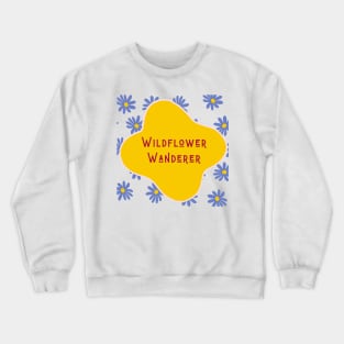 Wildflower Wanderer Crewneck Sweatshirt